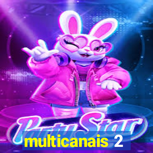 multicanais 2